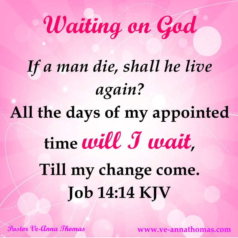 waiting-on-god-job-14-14